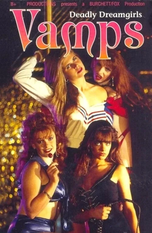 Vamps: Deadly Dreamgirls (фильм)