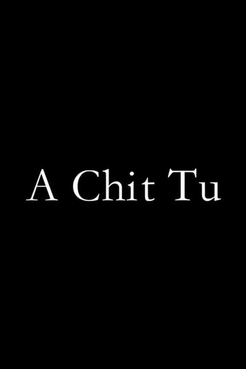 A Chit Tu (фильм)