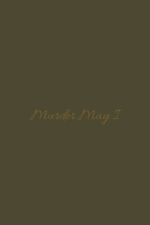 Murder May I