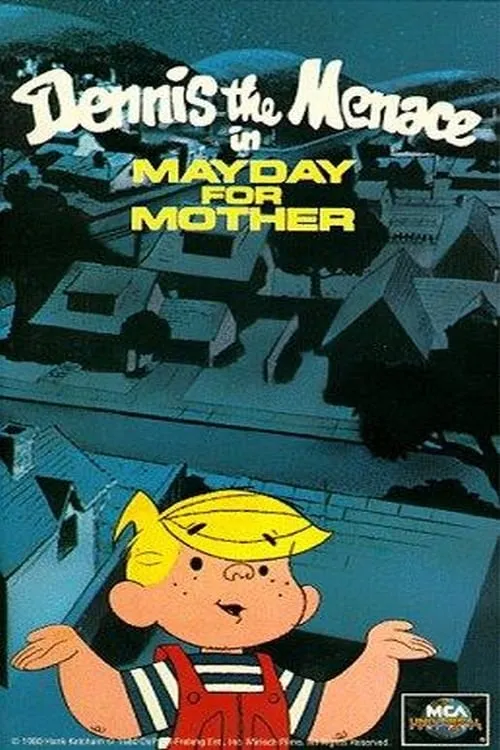 Dennis the Menace in Mayday for Mother (movie)