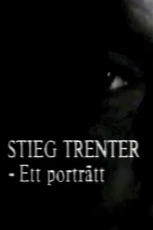 Stieg Trenter - Ett porträtt (фильм)