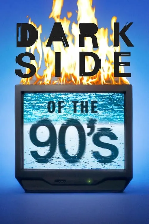 Dark Side of the 90's (series)