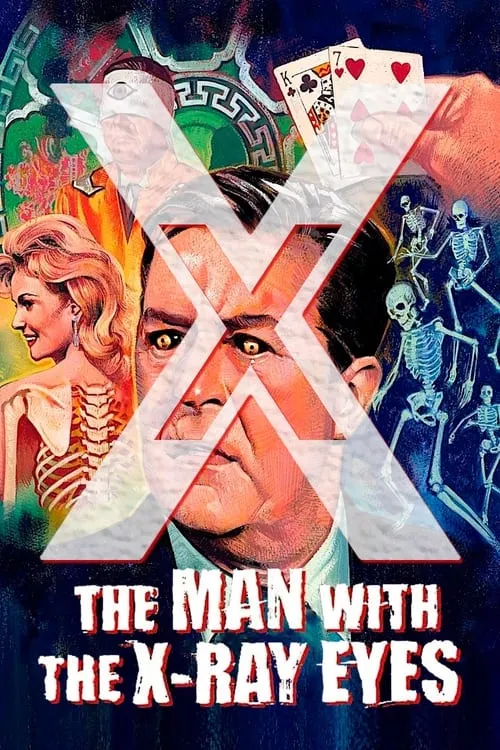 X: The Man with the X-Ray Eyes (movie)