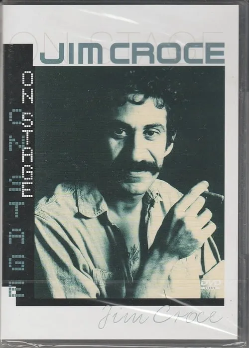 Jim Croce: On Stage