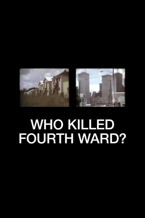 Who Killed Fourth Ward? (movie)