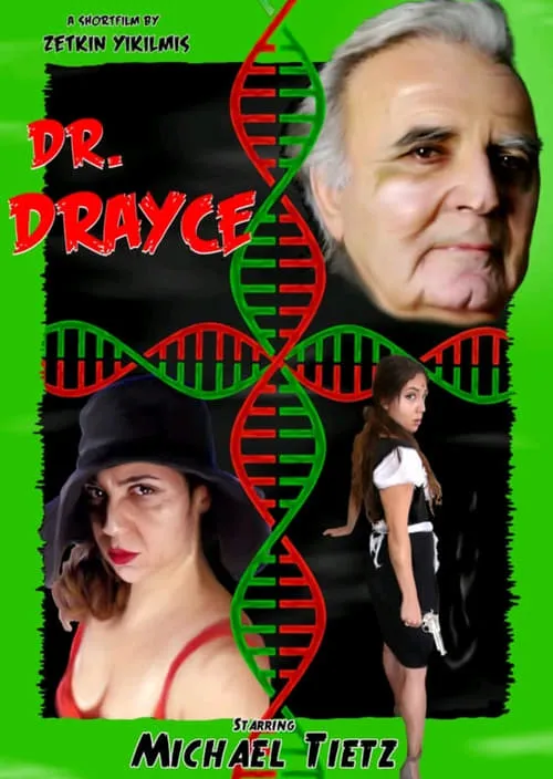 Dr. Drayce (movie)