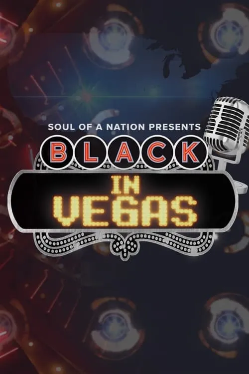 Soul of a Nation Presents: Black in Vegas (фильм)