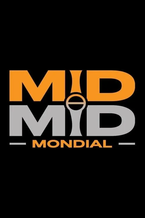 MIDMID MONDIAL (сериал)