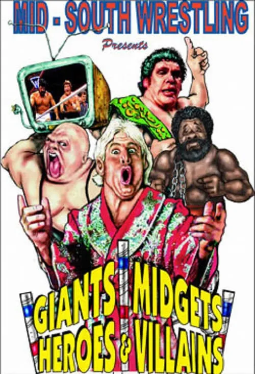 Mid-South Wrestling Giants, Midgets, Heroes & Villains vol. 1 (фильм)