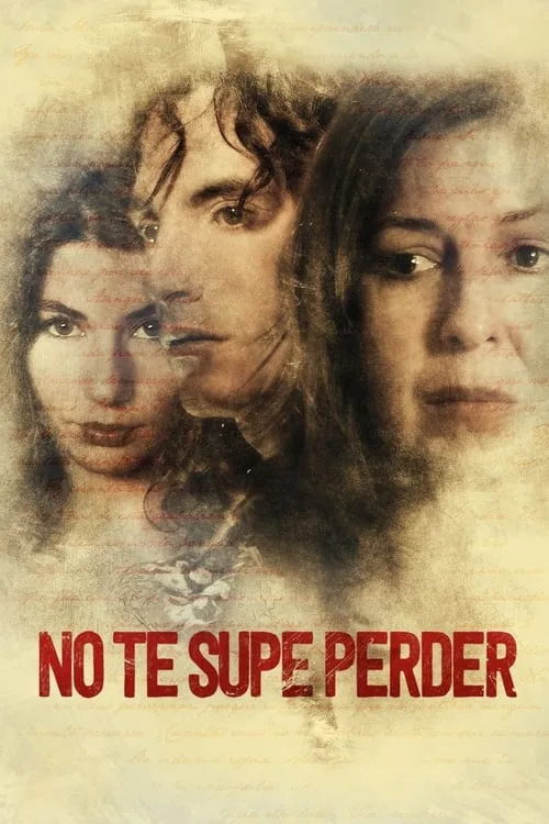 No te supe perder (movie)