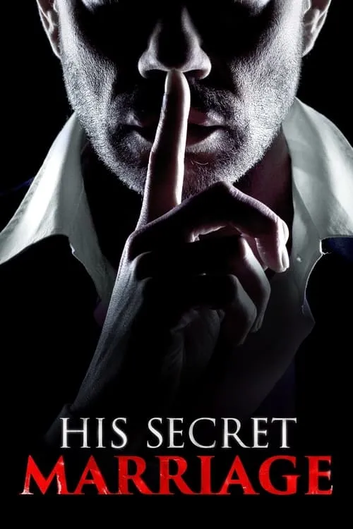 His Secret Marriage (movie)