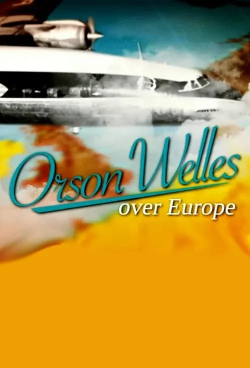 Orson Welles Over Europe (фильм)