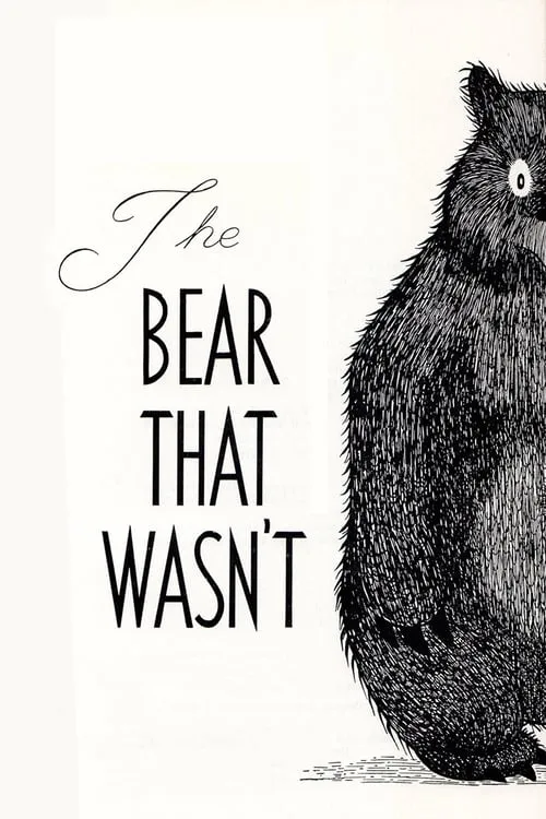 The Bear That Wasn't (фильм)