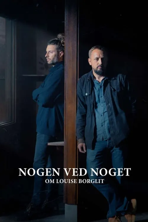 Nogen ved noget om Louise Borglit (series)