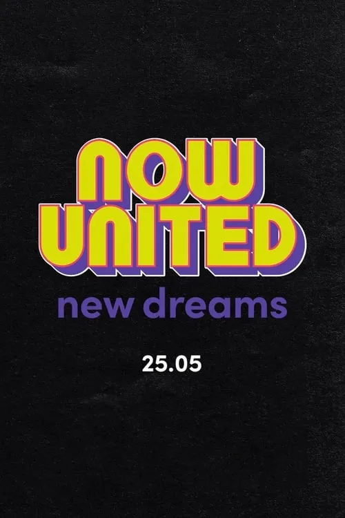 Now United: New Dreams (сериал)