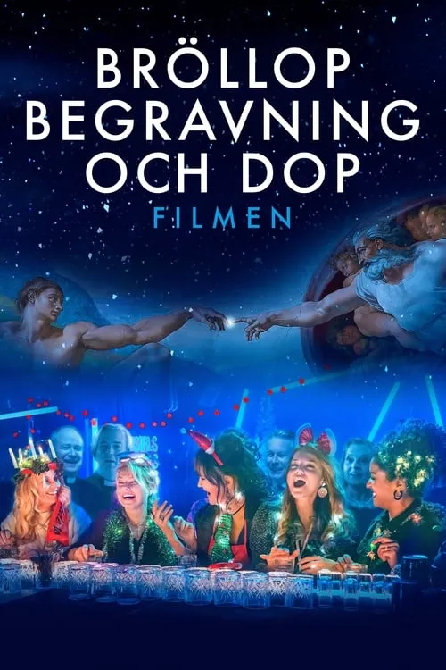 Bröllop, begravning och dop - filmen (movie)