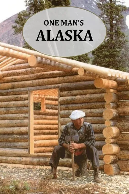 One Man's Alaska (фильм)