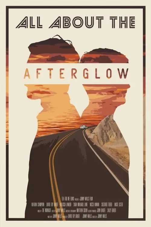 All About the Afterglow (movie)