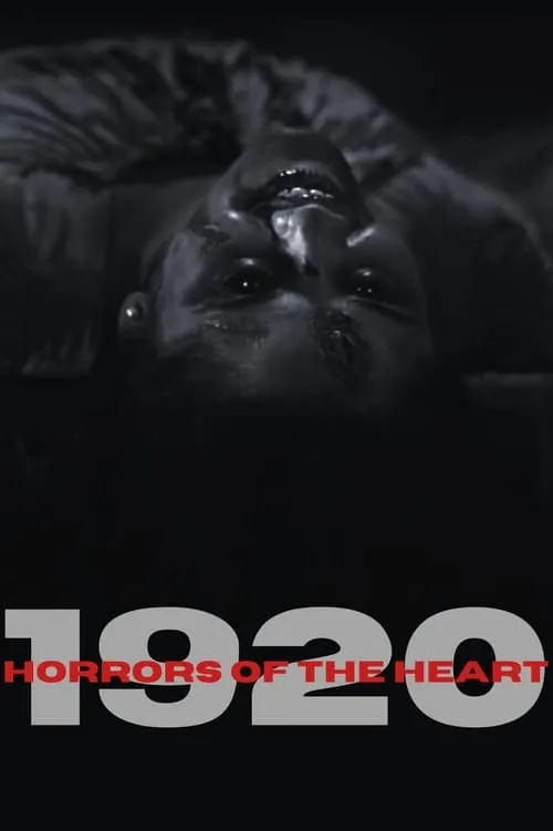 1920: Horrors of the Heart (movie)