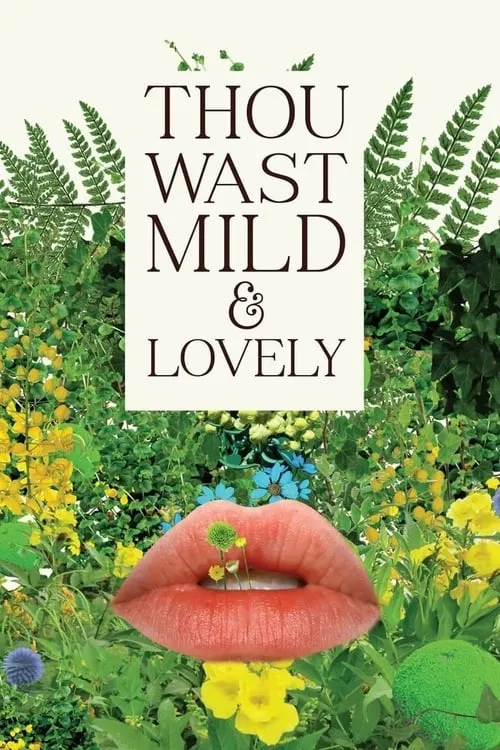 Thou Wast Mild and Lovely (movie)