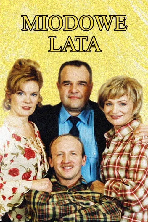 Miodowe lata (сериал)