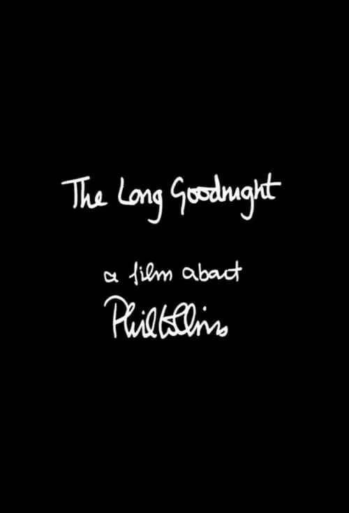 The Long Goodnight: A Film About Phil Collins (movie)