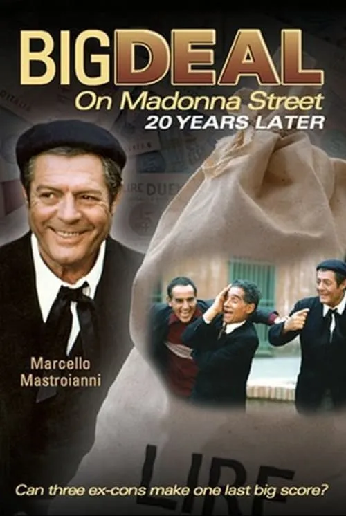 Big Deal on Madonna Street 20 Years Later (movie)