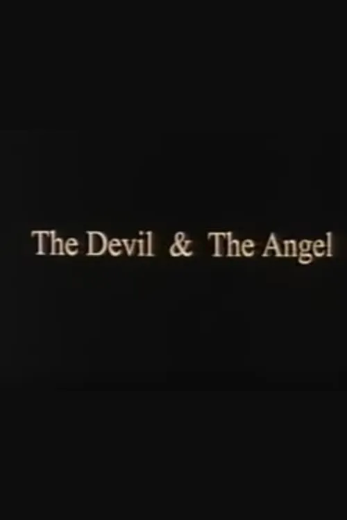 The Devil & The Angel (фильм)