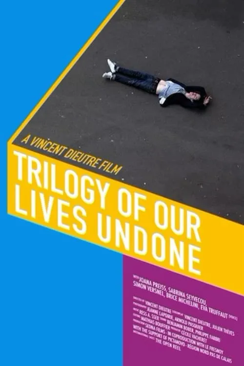 Trilogy of Our Lives Undone (movie)