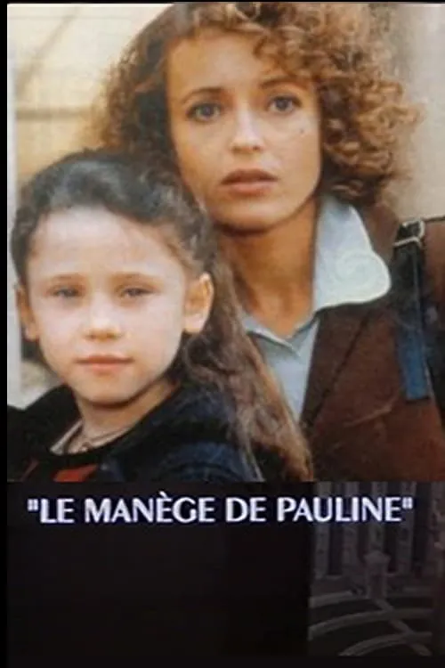 Le manège de Pauline (movie)