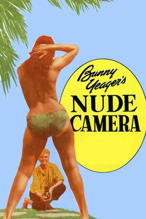 Bunny Yeager's Nude Camera (фильм)