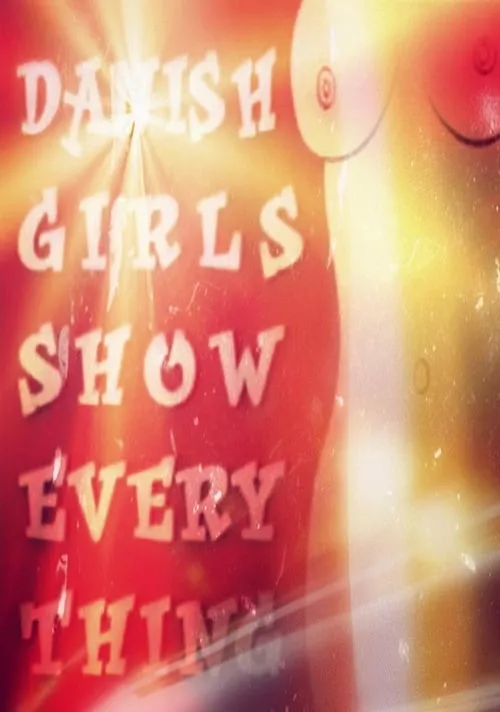 Danish Girls Show Everything (movie)