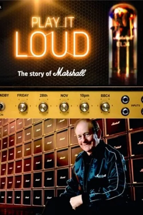 Play It Loud: The Story of Marshall (movie)