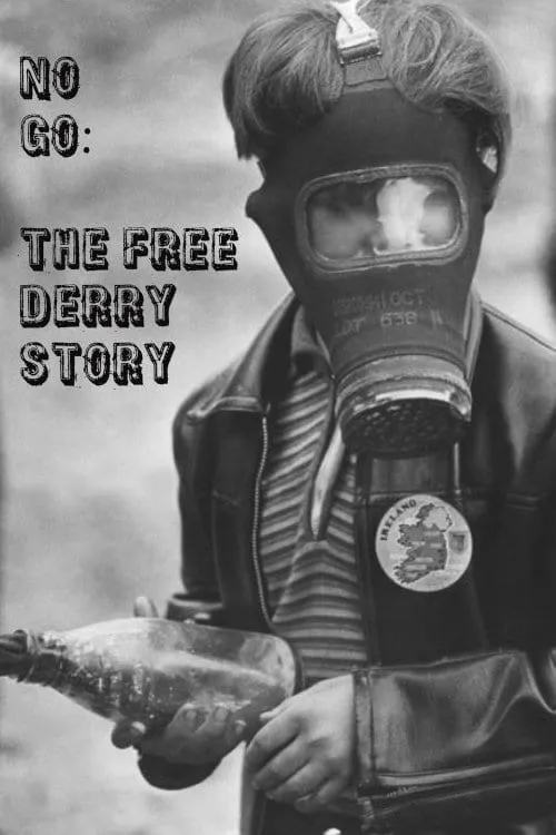 No Go: The Free Derry Story (фильм)