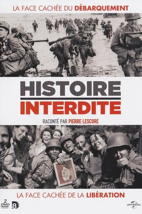 Histoire interdite : la face cachée du débarquement