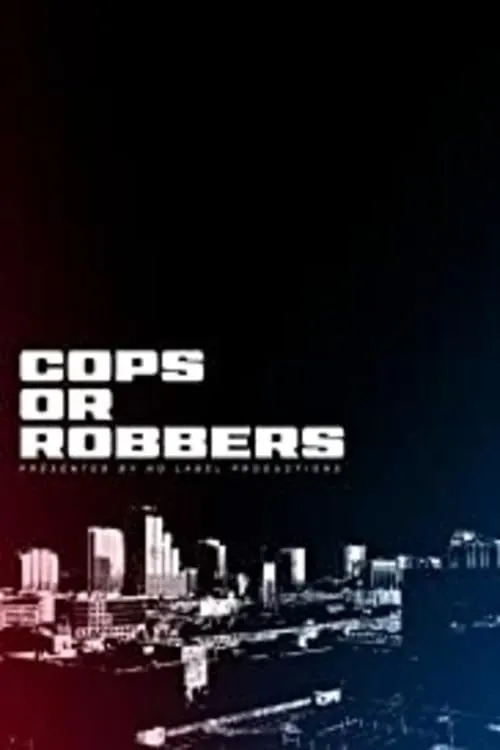 Cops Or Robbers (фильм)