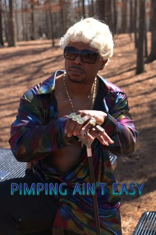 Pimpin Ain't Easy