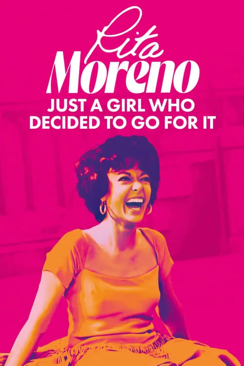 Rita Moreno: Just a Girl Who Decided to Go for It (movie)