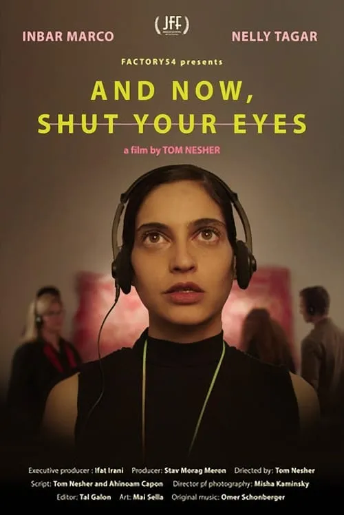 And Now Shut Your Eyes (movie)