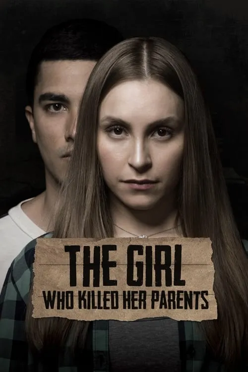 The Girl Who Killed Her Parents (movie)
