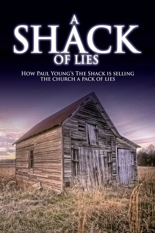 A Shack of Lies (movie)