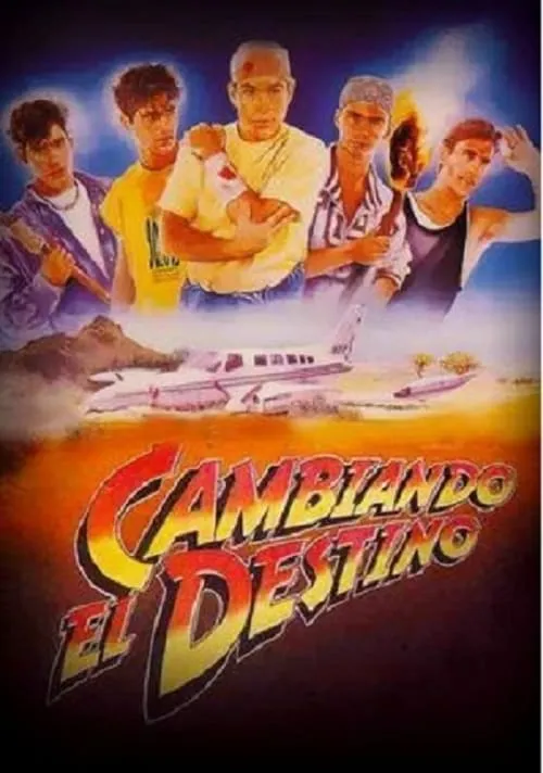 Cambiando el destino (movie)