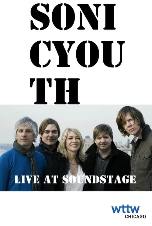 Sonic Youth: Live at Soundstage (movie)