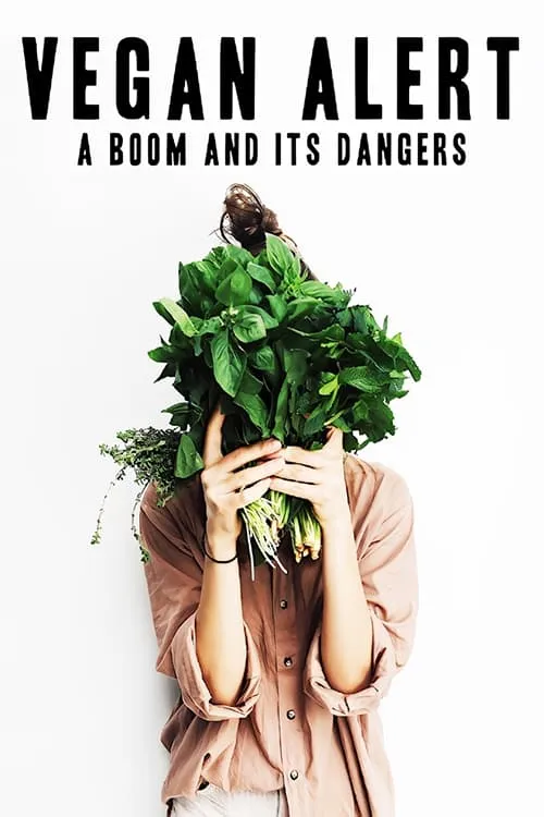 Vegan Alert: A Boom and its Dangers (фильм)