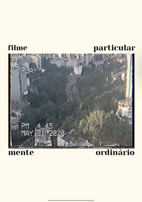 Filme Particularmente Ordinário (movie)