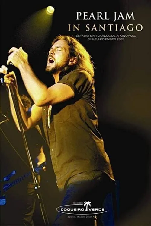 Pearl Jam: Santiago 2005