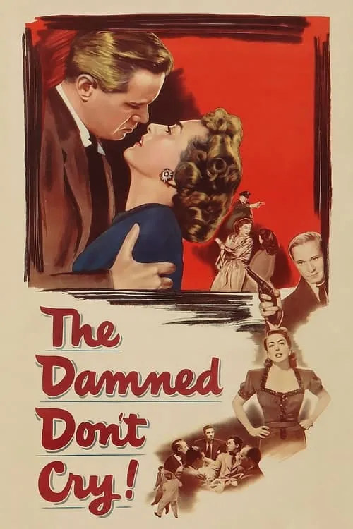 The Damned Don't Cry (movie)