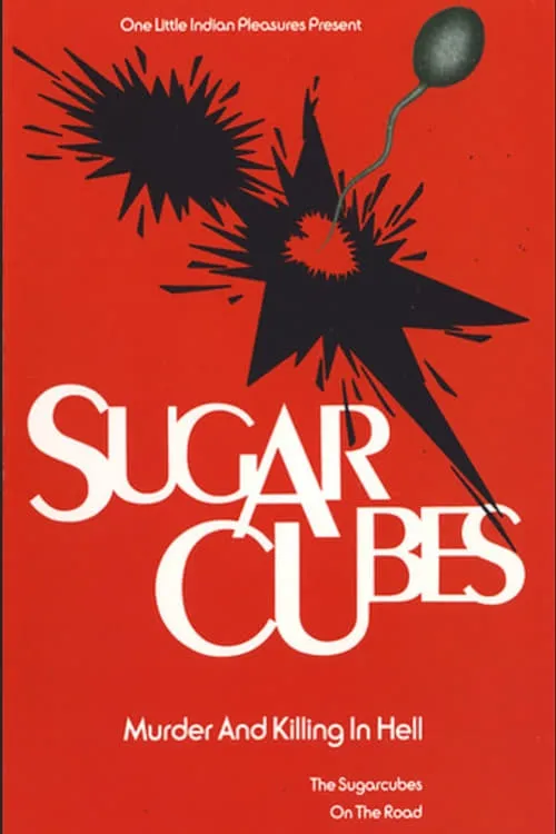 The Sugarcubes: Murder and Killing in Hell (Live at Manchester Academy) (фильм)