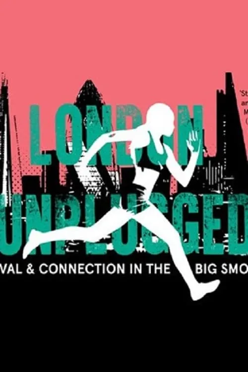 London Unplugged (movie)