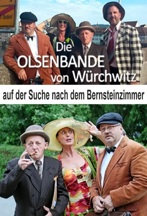 Die Würchwitzer Olsenbande auf der Suche nach dem Bernsteinzimmer (movie)